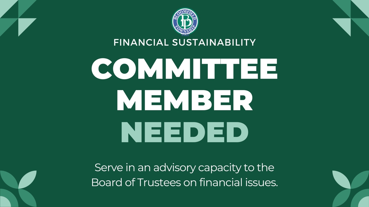 Featured image of Bloomfield Township Seeks Candidate for Open Position on Financial Sustainability Committee (2023)