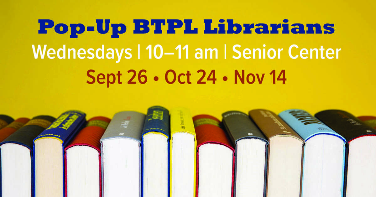 Featured image of Senior Center Hosts BTPL Librarians