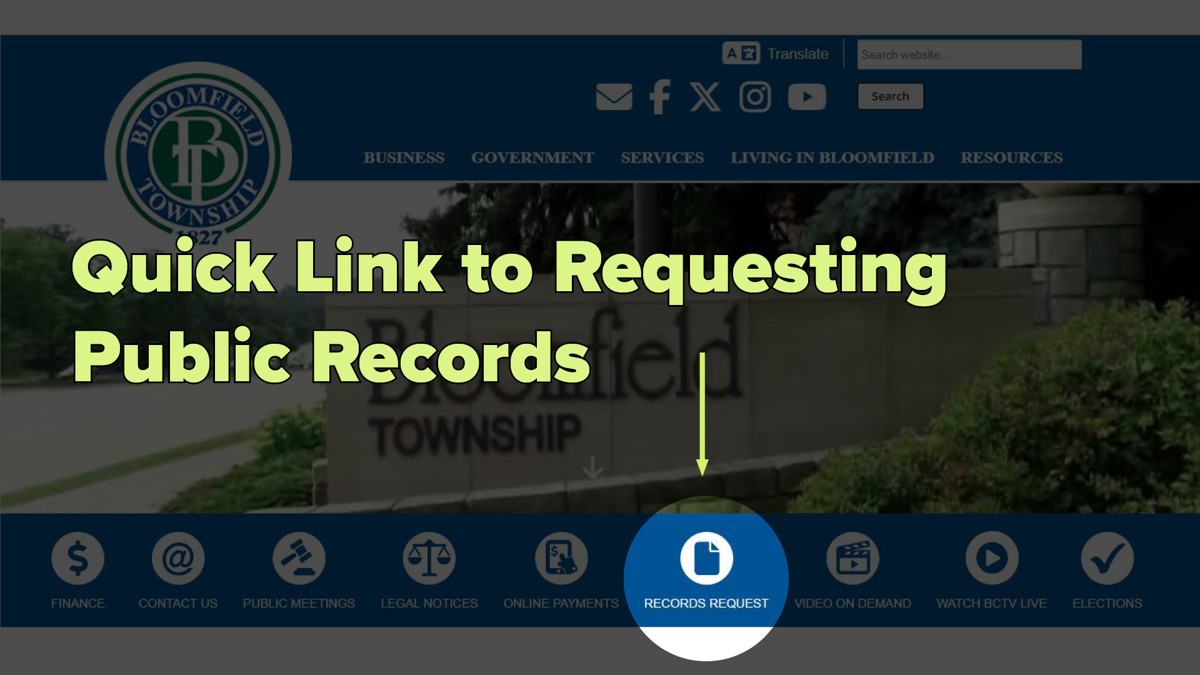 Featured image of Requesting Bloomfield Township Public Records Is Now Easier Than Ever