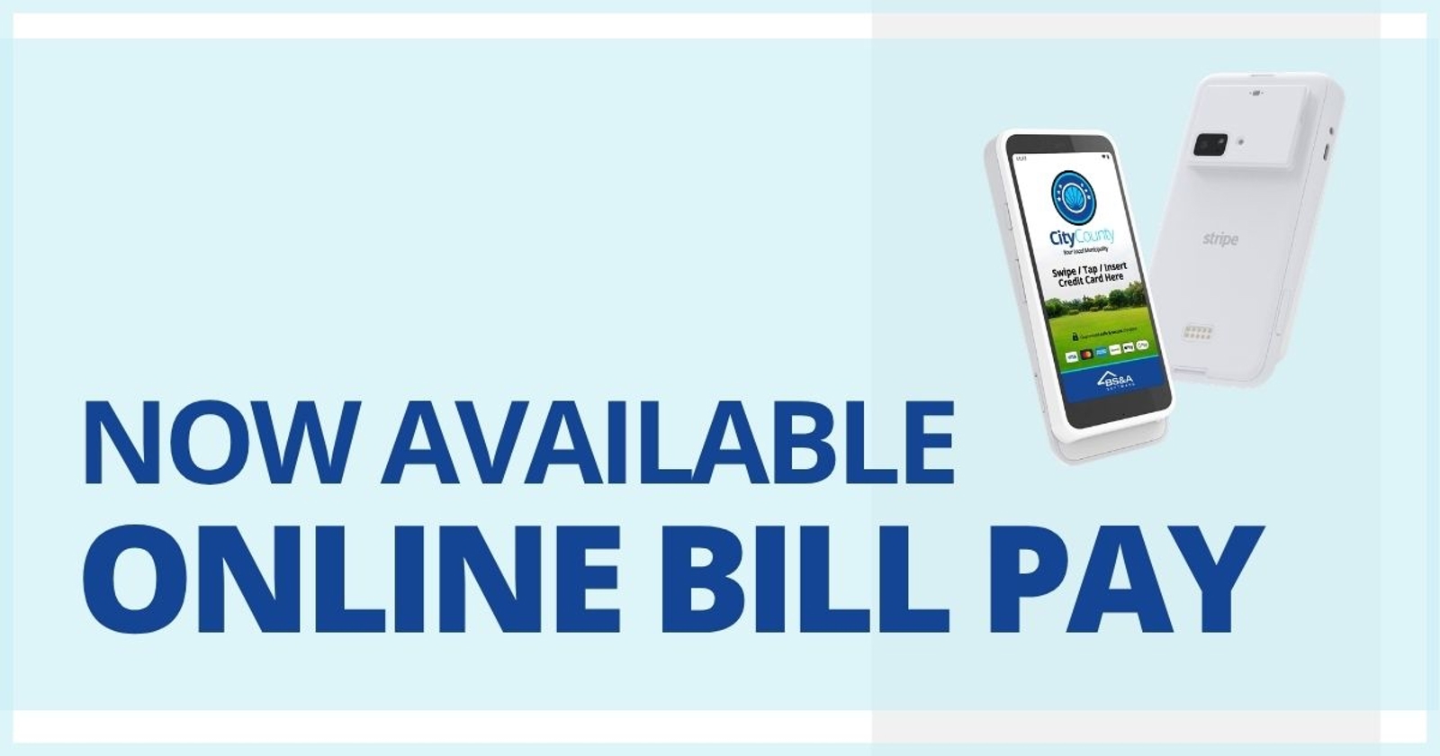 Announcement that Online Bill Pay is Now Available with mock-up of payment screen on a mobile device.